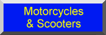 Motorcycles and Scooters