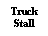 Text Box: TruckStall