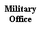 Text Box: MilitaryOffice