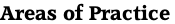 Areas of Practice
