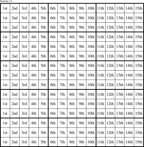 Each column is a group numbered as shown in this Sudoku-15 figure.