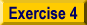 Exercise 4