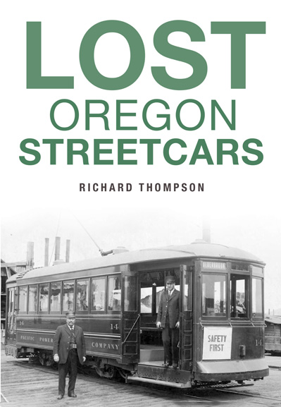 Lost Oregon Streetcars