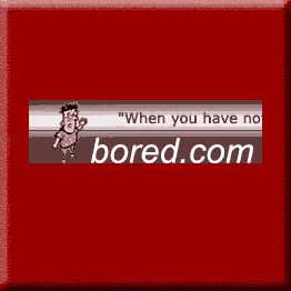 www.bored.com