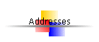 Addresses